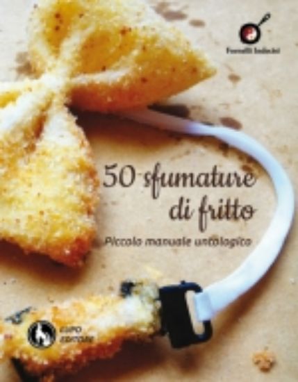 Immagine di 50 sfumature di fritto